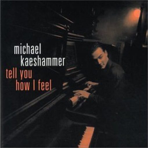 Michael Kaeshammer - Tell You How I Feel (CD, Album) (Near Mint (NM or M-))