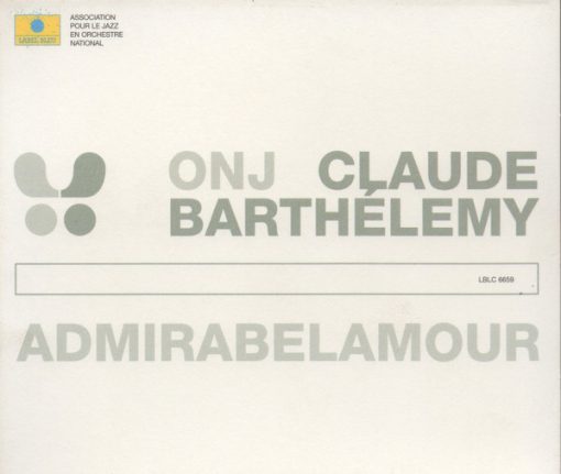 Orchestre National De Jazz, Claude Barthélémy - Admirabelamour (CD, Album) (Near Mint (NM or M-))