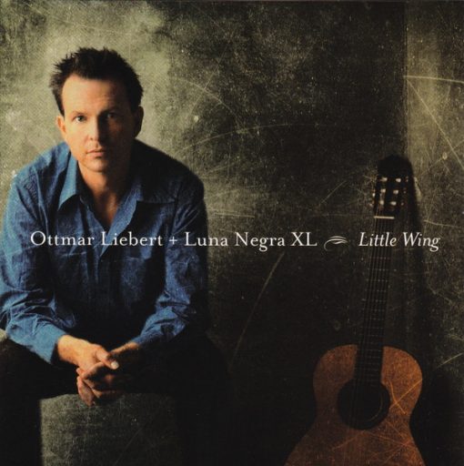 Ottmar Liebert And Luna Negra - Little Wing (CD, Album) (Near Mint (NM or M-))