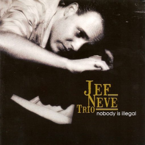 Jef Neve Trio - Nobody Is Illegal (CD, Album) (Near Mint (NM or M-))