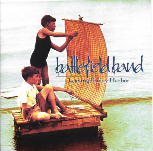 Battlefield Band - Leaving Friday Harbor (CD, Album) (Near Mint (NM or M-))