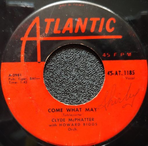 Clyde McPhatter - Come What May (7", Single) (Near Mint (NM or M-))