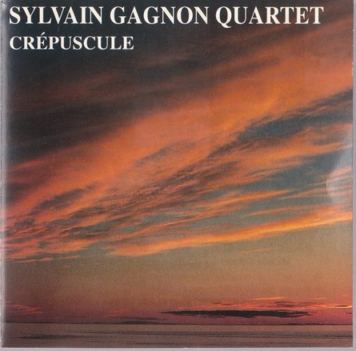 Quartet Sylvain Gagnon - Crépuscule (CD, Album) (Mint (M))