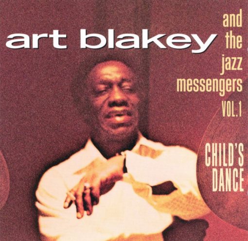 Art Blakey & The Jazz Messengers - Vol. 1 • Child's Dance (CD, Comp) (Mint (M))