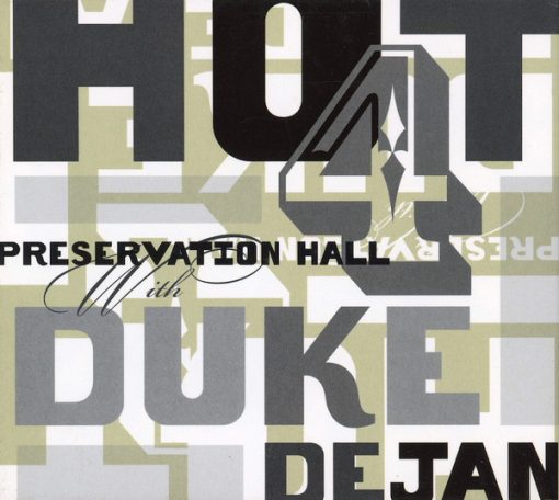 Preservation Hall Hot 4 With Harold DeJan - Preservation Hall Hot 4 With Duke Dejan (CD, Album) (Near Mint (NM or M-))