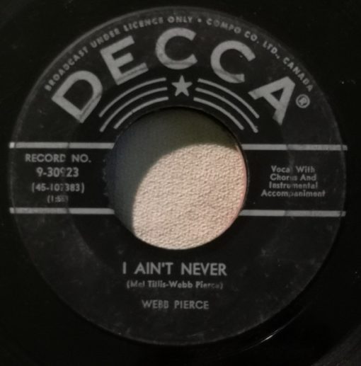 Webb Pierce - I Ain't Never / Shanghied (7", Single) (Near Mint (NM or M-))