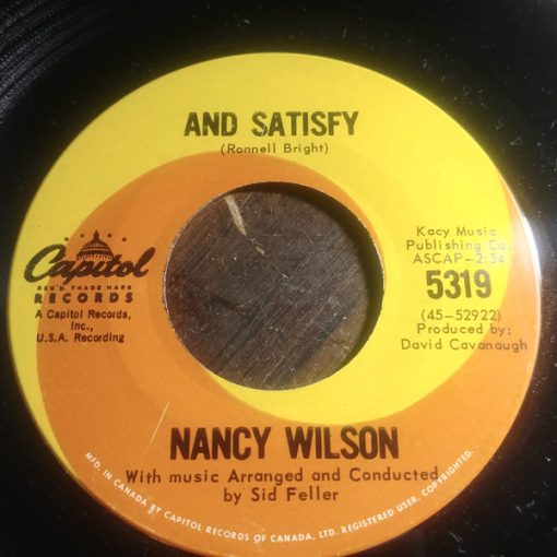 Nancy Wilson - And Satisfy / Take What I Have (7") (Very Good Plus (VG+))