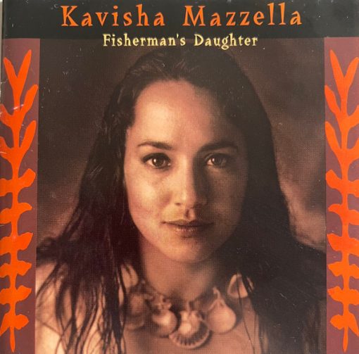 Kavisha Mazzella - Fisherman's Daughter (CD, Album) (Near Mint (NM or M-))