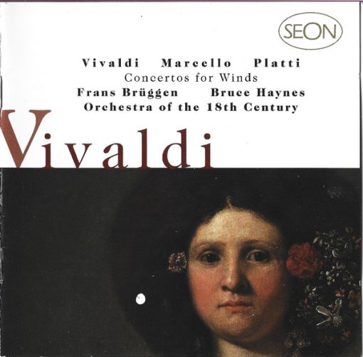 Antonio Vivaldi / Alessandro Marcello / Giovanni Benedetto Platti, Frans Brüggen, Bruce Haynes, Orchestra Of The 18th Century - Concertos For Winds (CD, Comp) (Near Mint (NM or M-))