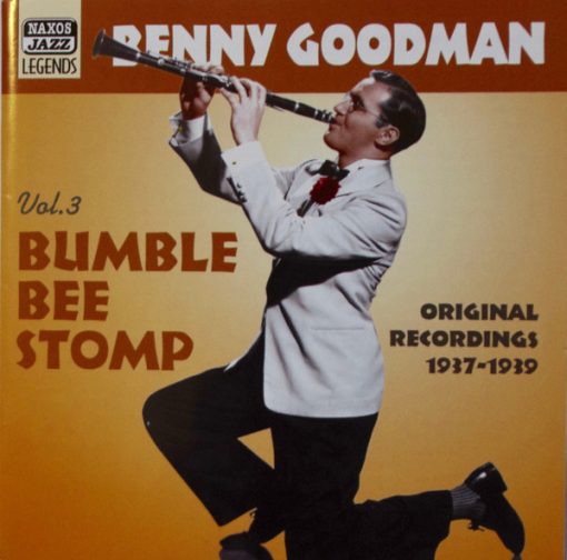 Benny Goodman - Vol. 3 "Bumble Bee Stomp" (Original Recordings 1937-1939) (CD, Comp) (Near Mint (NM or M-))