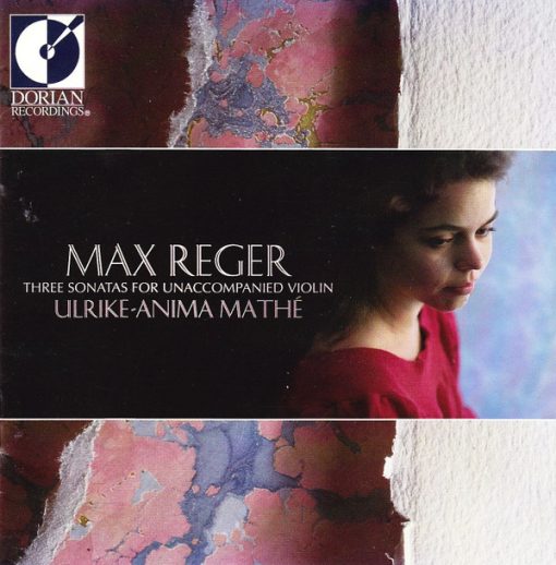 Ulrike-Anima Mathé, Max Reger - Max Reger: Three Sonatas For Violin - Mathé (CD) (Near Mint (NM or M-))