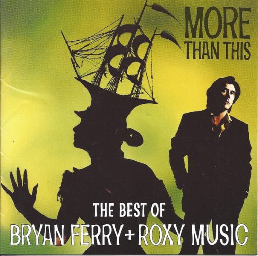 Bryan Ferry + Roxy Music - More Than This - The Best Of Bryan Ferry + Roxy Music (CD, Comp, RM) (Mint (M))