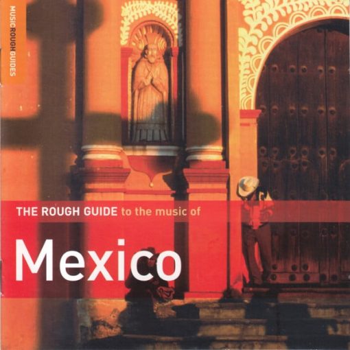 Various - The Rough Guide To The Music Of Mexico (CD, Comp, RE) (Mint (M))