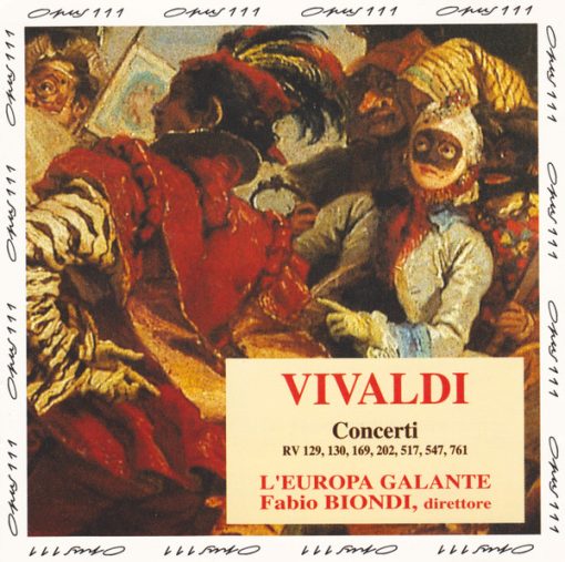 Antonio Vivaldi, Fabio Biondi, Europa Galante - String Concerti RV 129, 130, 169, 202, 517, 761 (CD, Album) (Near Mint (NM or M-))