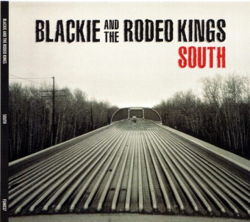 Blackie And The Rodeo Kings - South (CD, Album, Dig) (Near Mint (NM or M-))