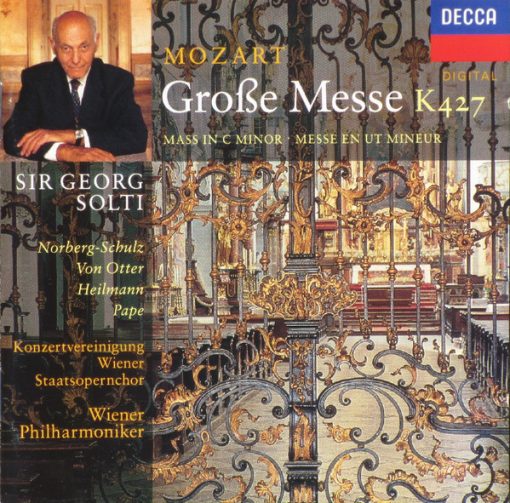 Wolfgang Amadeus Mozart, Elisabeth Norberg-Schulz, Anne Sofie Von Otter, Uwe Heilmann, René Pape, Konzertvereinigung Wiener Staatsopernchor, Wiener Philharmoniker, Georg Solti - Große Messe K427 = Mass In C Minor = Messe En Ut Mineur (CD, Album) (Near Mint (NM or M-))