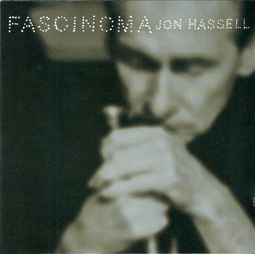 Jon Hassell - Fascinoma (CD, Album) (Very Good Plus (VG+))