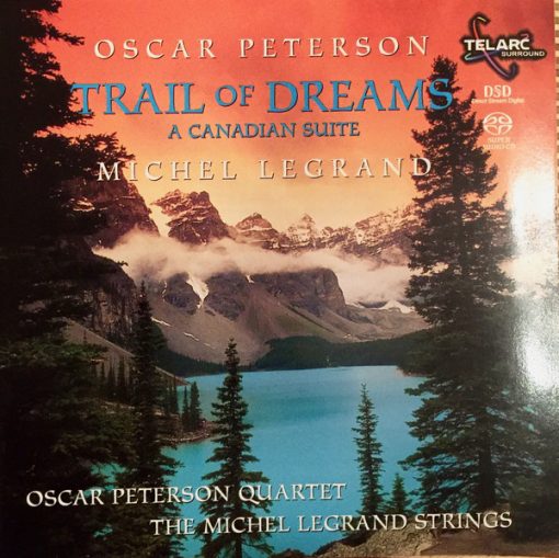 Oscar Peterson • Michel Legrand - Trail Of Dreams - A Canadian Suite (SACD, Hybrid, Multichannel) (Near Mint (NM or M-))