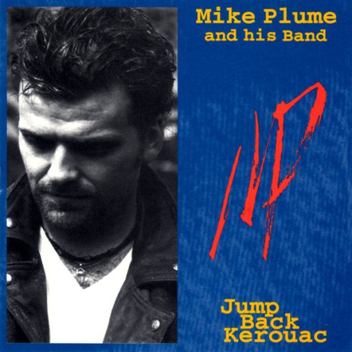 Mike Plume and his Band - Jump Back Kerouac (CD, Album) (Near Mint (NM or M-))