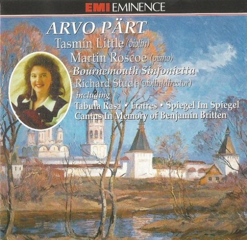 Arvo Pärt - Tasmin Little / Martin Roscoe / Bournemouth Sinfonietta / Richard Studt - Tabula Rasa • Fratres • Spiegel Im Spiegel • Cantus In Memory Of Benjamin Britten (CD, Album) (Near Mint (NM or M-))