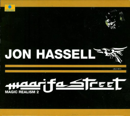 Jon Hassell - Maarifa Street - Magic Realism 2 (CD, Album) (Near Mint (NM or M-))