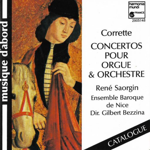 Michel Corrette - René Saorgin, Ensemble Baroque de Nice, Gilbert Bezzina - Concertos Pour Orgue & Orchestre (CD, Album, RE) (Near Mint (NM or M-))