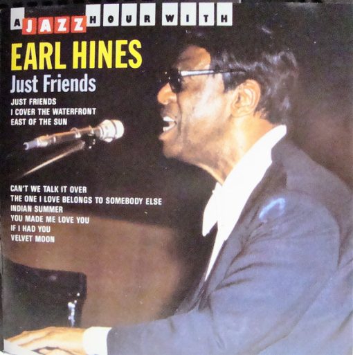 Earl Hines - Just Friends (CD, Album) (Near Mint (NM or M-))