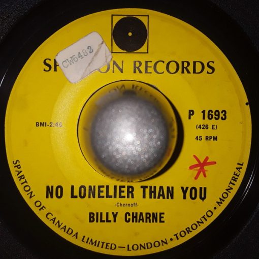 Billy Charne - No Lonelier Than You / Our Way of Life (7", Single) (Very Good Plus (VG+))