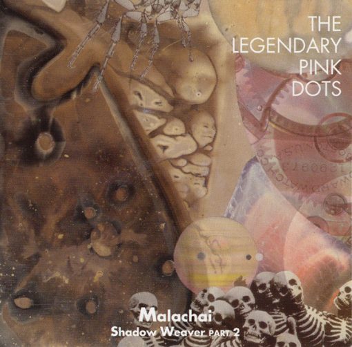 The Legendary Pink Dots - Malachai (Shadow Weaver Part 2) (CD, Album) (Near Mint (NM or M-))