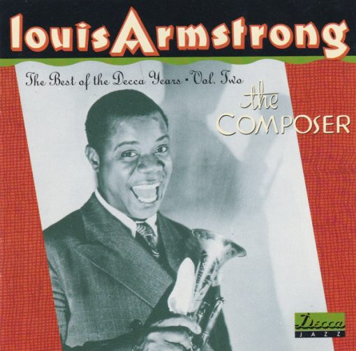 Louis Armstrong - The Best Of The Decca Years, Vol. 2: The Composer (CD, Comp) (Near Mint (NM or M-))