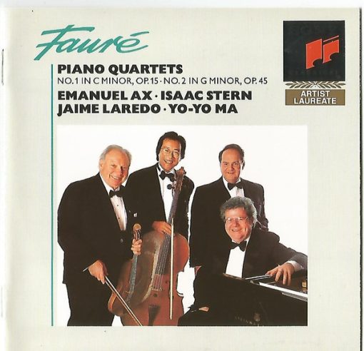 Gabriel Fauré : Emanuel Ax • Isaac Stern • Jaime Laredo • Yo-Yo Ma - Piano Quartets (No. 1 In C Minor, Op.15 • No. 2 in G Minor, Op.45) (CD, Album) (Near Mint (NM or M-))