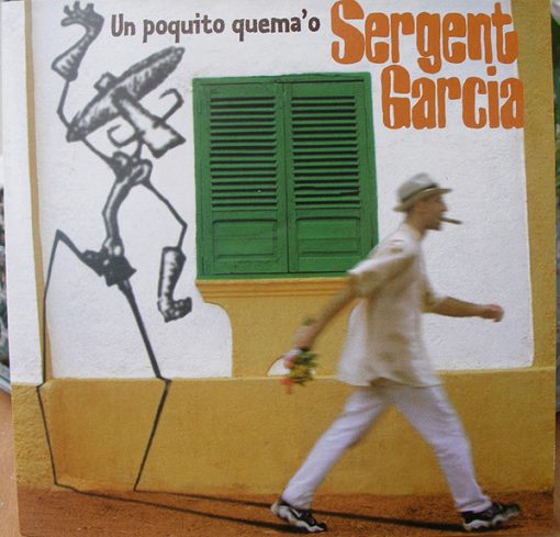 Sergent Garcia - Un Poquito Quema'o (CD, Album) (Near Mint (NM or M-))