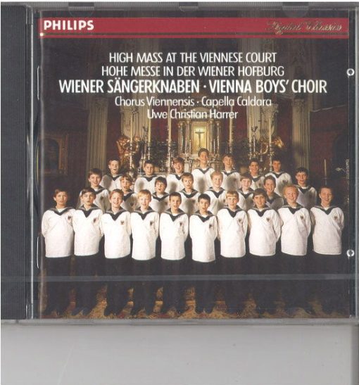 Die Wiener Sängerknaben, Chorus Viennensis, Capella Caldara, Uwe Christian Harrer - High Mass At The Viennese Court - Hohe Messe in der Wiener Hofburg (CD) (Near Mint (NM or M-))