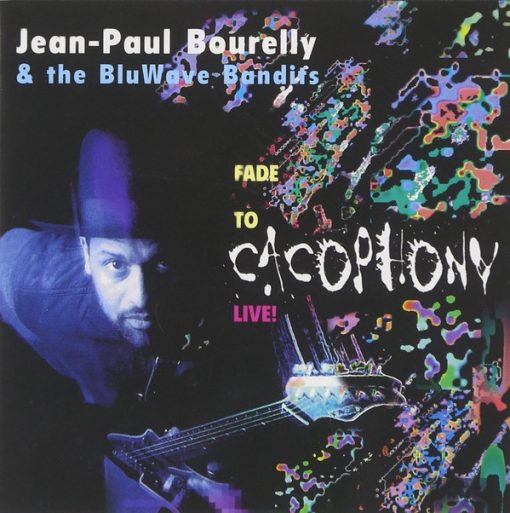 Jean-Paul Bourelly & The Bluwave Bandits - Live! Fade To Cacophony (CD, Album, RE) (Near Mint (NM or M-))