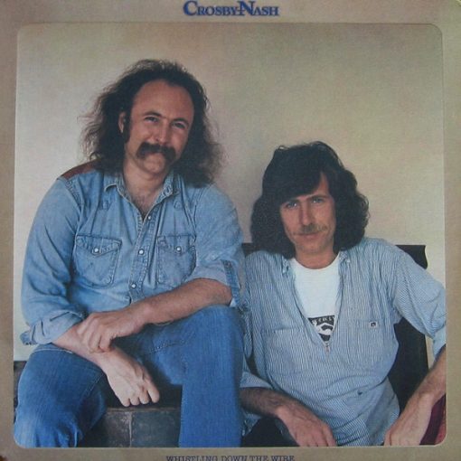 Crosby & Nash - Whistling Down The Wire (LP, Album, Kee) (Mint (M))