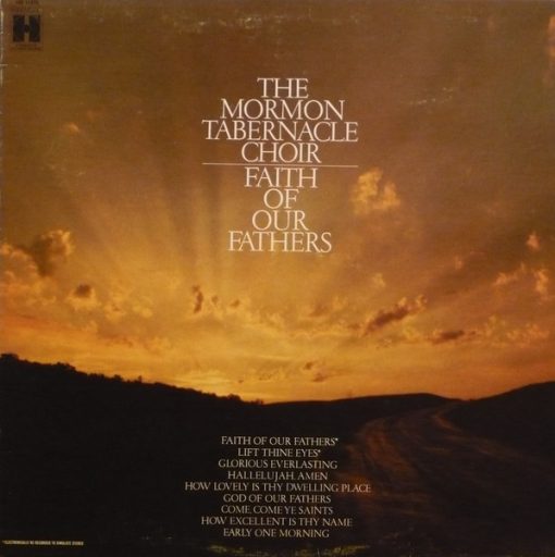 Mormon Tabernacle Choir - Faith Of Our Fathers (LP, Album) (Mint (M))