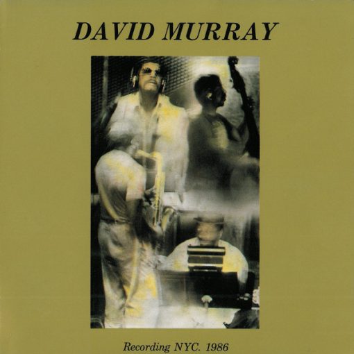 David Murray - Recording NYC. 1986 (CD, Album) (Near Mint (NM or M-))