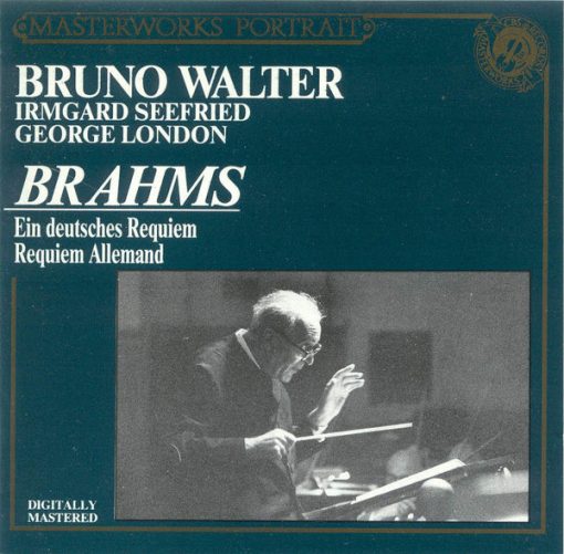 Johannes Brahms - Bruno Walter / New York Philharmonic, Irmgard Seefried • George London (2) • Westminster Symphonic Choir - A German Requiem (CD) (Near Mint (NM or M-))