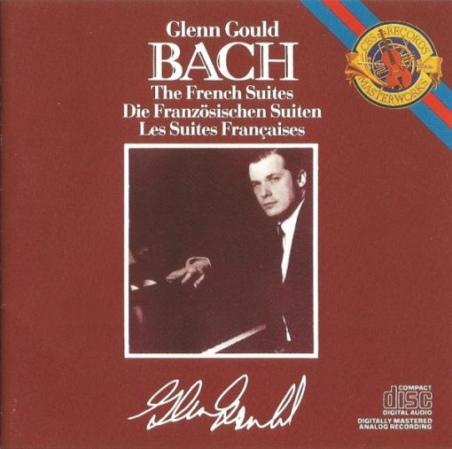 Johann Sebastian Bach - Glenn Gould - The French Suites / Die Französischen Suiten / Les Suites Françaises (CD, Comp, RE) (Near Mint (NM or M-))