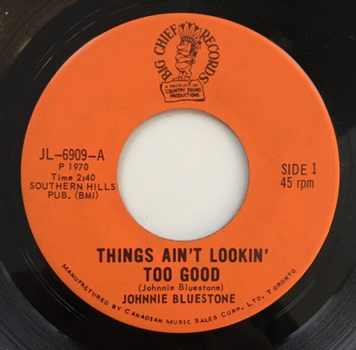 Johnnie Bluestone - Things Ain't Lookin' Too Good (7", Single) (Very Good Plus (VG+))