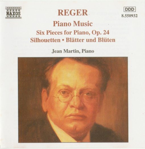 Max Reger, Jean Martin - Piano Music Six Pieces For Piano, Op. 24 - Silhouetten - Blätter Und Blüten (CD, Album) (Near Mint (NM or M-))