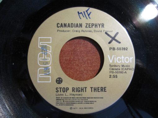 Canadian Zephyr - Stop Right There (7", Single) (Very Good Plus (VG+))