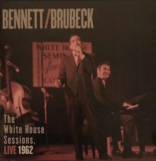 Tony Bennett / Dave Brubeck - The White House Sessions, Live 1962 (CD, Album) (Mint (M))