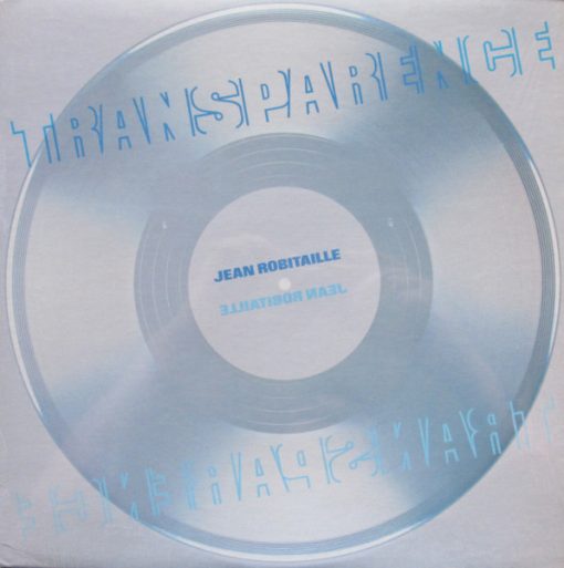 Jean Robitaille - Transparence (LP, Album) (Mint (M))