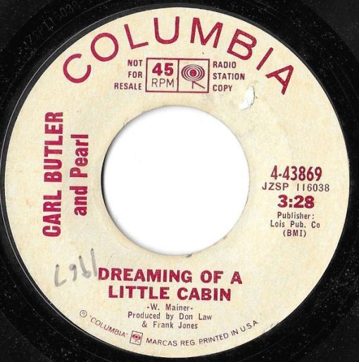 Carl & Pearl Butler - Dreaming Of A Little Cabin / Same Old Me Lovin' Same Old You (7", Single, Promo) (Very Good (VG))