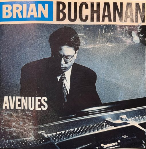 Brian Buchanan (2) - Avenues (CD, Album) (Near Mint (NM or M-))