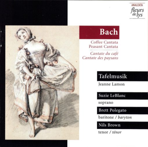 Johann Sebastian Bach, Tafelmusik Baroque Orchestra, Jeanne Lamon, Suzie LeBlanc, Brett Polegato, Nils Brown - Coffee Cantata · Peasant Cantata / Cantate du café · Cantate des paysans (CD, Album) (Near Mint (NM or M-))