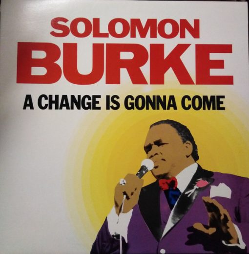 Solomon Burke - A Change Is Gonna Come (LP, Album, RE) (Mint (M))