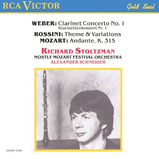 Richard Stoltzman, Alexander Schneider, Mostly Mozart Orchestra, Carl Maria von Weber, Gioacchino Rossini, Wolfgang Amadeus Mozart - Clarinet Concerto No.1, Theme And Variations For Clarinet And Orchestra, Andante In C, K.315 (CD, Album, RE) (Near Mint (NM or M-))