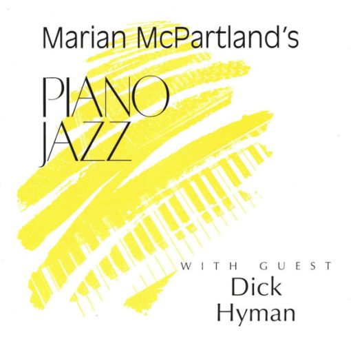 Marian McPartland, Dick Hyman - Piano Jazz (With Guest Dick Hyman) (CD, Album) (Near Mint (NM or M-))